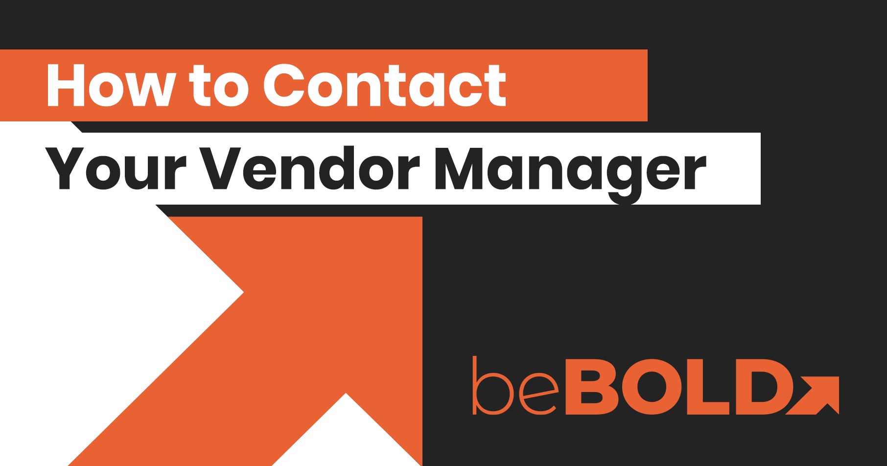 Contacting  Vendor Manager: How-To Guide