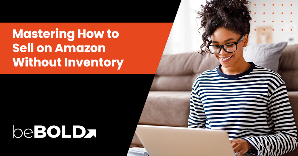 Learning How to Sell on Amazon Without Inventory Successfully