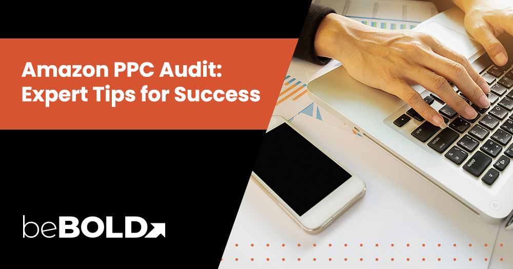 Amazon PPC Audit: Expert Tips for Success