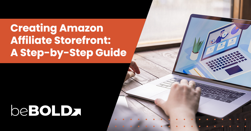 Creating Amazon Affiliate Storefront: A Step-by-Step Guide