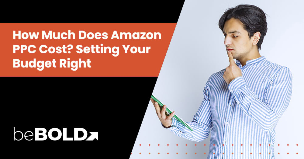 How Much Does Amazon PPC Cost? Set Your Budget Right