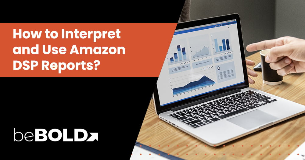 Amazon DSP Report: Expert Analysis Tips